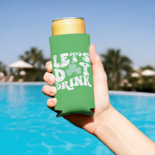 Let's Day Drink St Patrick Paddy Lucky Charm Seltzer Can Cooler