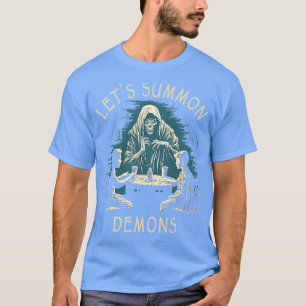 Lets Demons T-Shirt