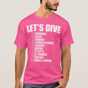 Lets Dive Caribbean Island Diver Checklist Love Sc T-Shirt