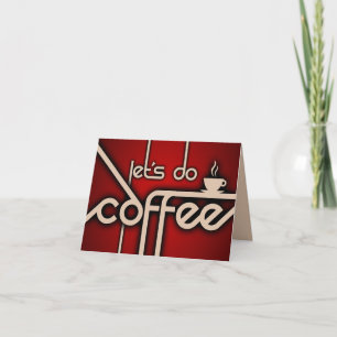 let's do coffee! card
