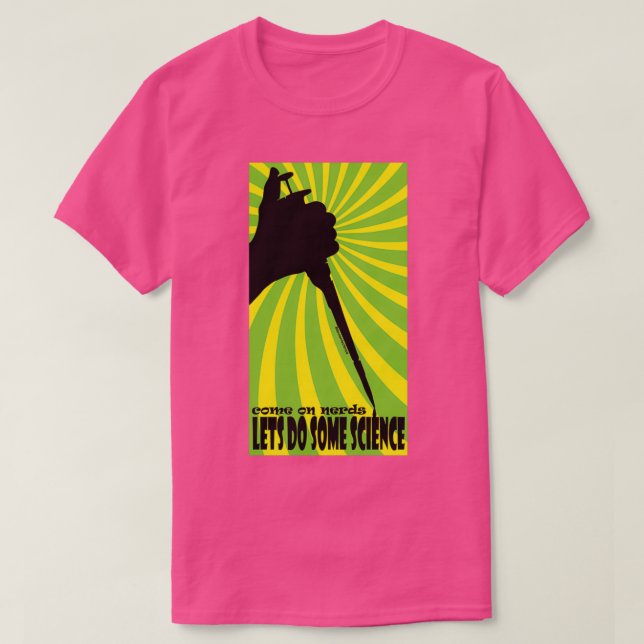 LETS DO SOME SCIENCE 1 T-Shirt (Design Front)