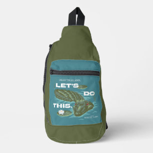 "Let's Do This" Alligator - The White Lotus Sling Bag