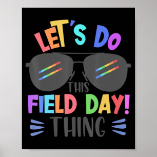 Let's Do This Field Day Thing Colours Quote Sungla Poster