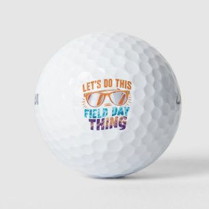 Let's Do This Field Day Thing Sunglasses Teacher Golf Balls