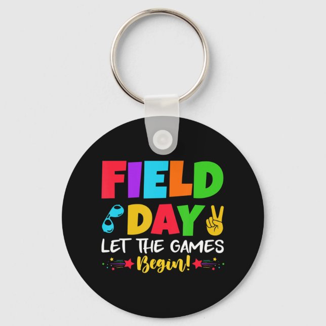 Let's Do This Field Day Thing Teacher Student Scho Key Ring (Front)