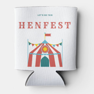 Let's Do This HenFest Can Cooler
