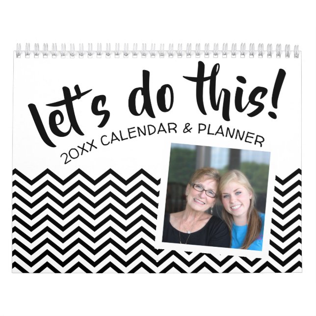 Let's Do This - Planner with Goals and 2 photos Calendar (Cover)