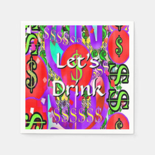 Let's Drink Dollar Signs Cocktail Napkin