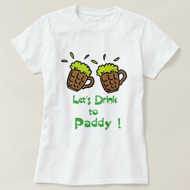Let's Drink... T-Shirt (Design Front)