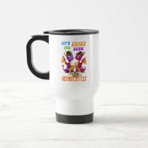 Let's Drinkware Drink Till Dawn Oktoberfest Travel Mug
