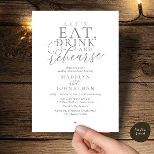 "Let's eat, drink and rehearse", Rehearsal Dinner Invitation