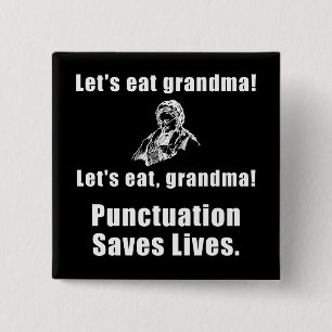 Lets Eat Grandma 15 Cm Square Badge
