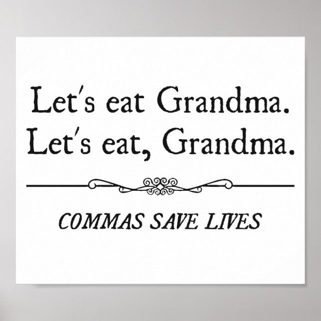 Let's Eat Grandma Commas Save Lives Poster (Front)