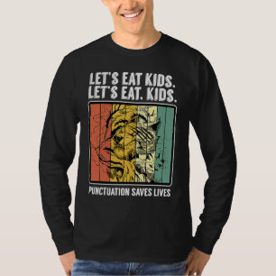 Let's Eat Kid Punctuation Save Lives Trex Grammar T-Shirt