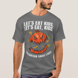 Let's Eat Kids Punctuation Saves Pumpkin Teacher H T-Shirt
