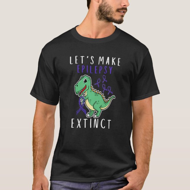 Lets Epilepsy Extinct Kid Mom Dad Epilepsy Awarene T-Shirt (Front)