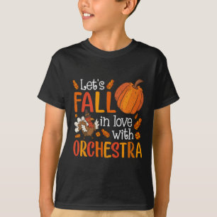 Lets Fall In Love With Orchestra Teacher Thanksgiv T-Shirt