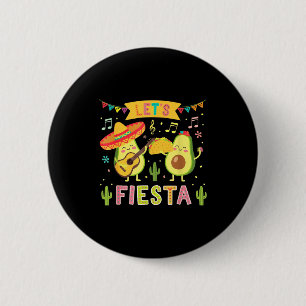 Let's fiesta 5 cinco de mayo cute avocadoLet's fie 6 Cm Round Badge