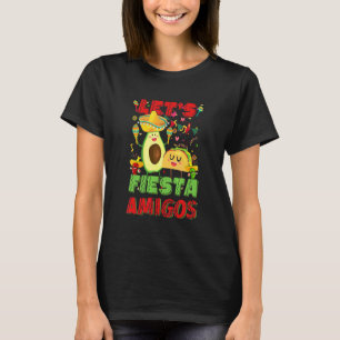 Let's Fiesta Amigos Avocado And Tacos Cinco De May T-Shirt