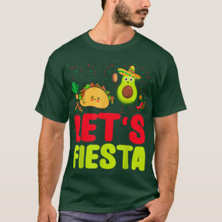 Lets Fiesta Avocado And Tacos Cinco De Mayo Meican T-Shirt
