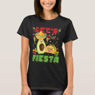 Let's Fiesta Avocado And Tacos Cinco De Mayo Mexic T-Shirt