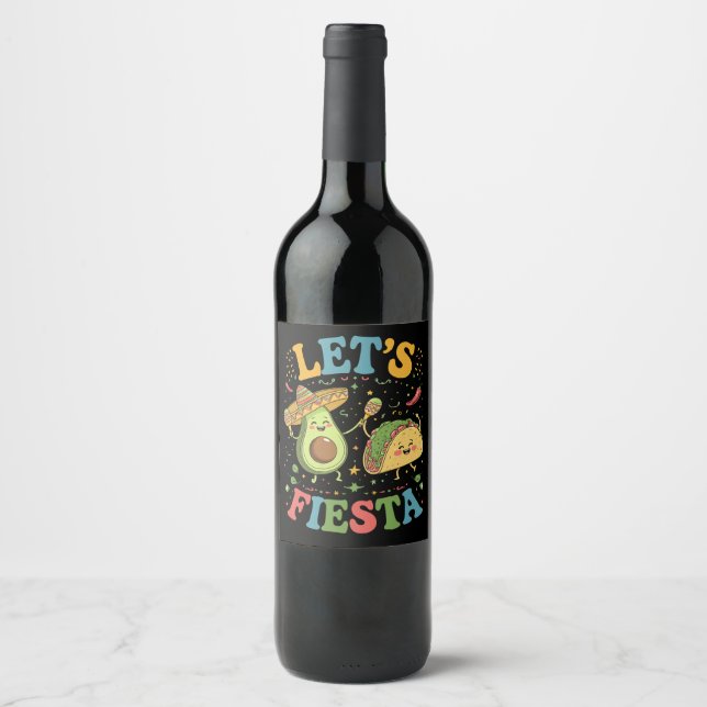 Let's Fiesta Avocado And Tacos Cinco De Mayo Wine Label (Front)