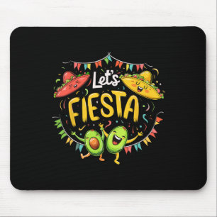 Let's Fiesta Avocado And Tacos Sombrero Cinco De M Mouse Pad