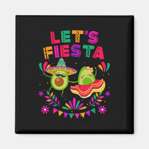Lets Fiesta Avocado Dancing Cinco De Mayo Mexican  Magnet