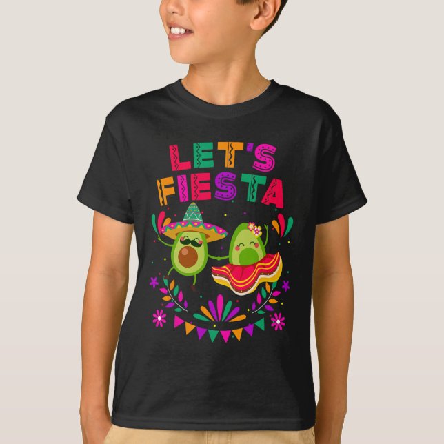 Let's Fiesta Avocado Dancing Cinco De Mayo Mexican T-Shirt (Front)