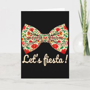 Let's fiesta cinco de mayo coquette bow cuteLet's Card