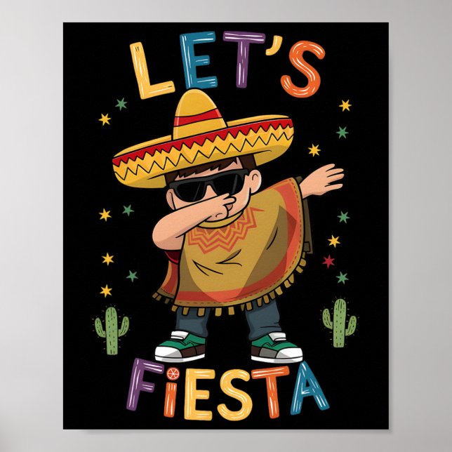 Let's Fiesta Cinco De Mayo Dabbing Mexican Poncho  Poster (Front)