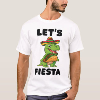Let's Fiesta Cinco De Mayo Dinosaur Taco T-Rex T-Shirt