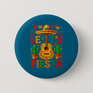 Let's fiesta cinco de mayo fiesta  6 cm round badge