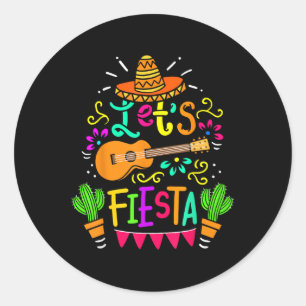 Lets Fiesta Cinco De Mayo Fiesta Squad Mexican Fam Classic Round Sticker
