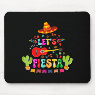 Lets fiesta cinco de mayo funny mexican party men mouse pad