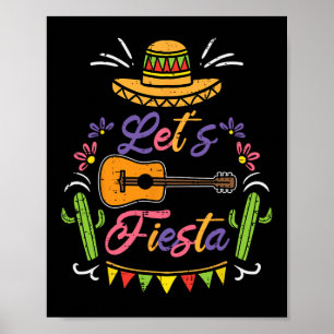 Let's Fiesta Cinco De Mayo Mexican Party Men Women Poster