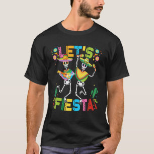 Let's Fiesta Cinco De Mayo Mexican Skeleton Playin T-Shirt