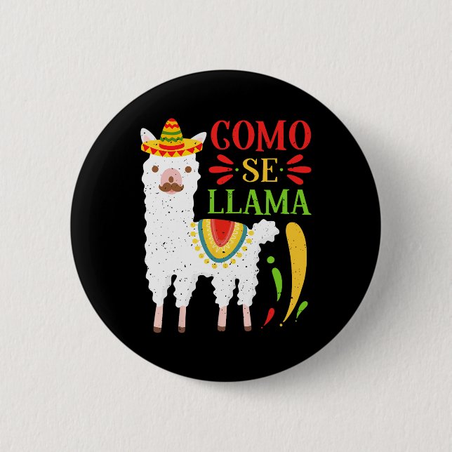 Let's Fiesta Como Te Llamas Cinco De Mayo Como Se  6 Cm Round Badge (Front)