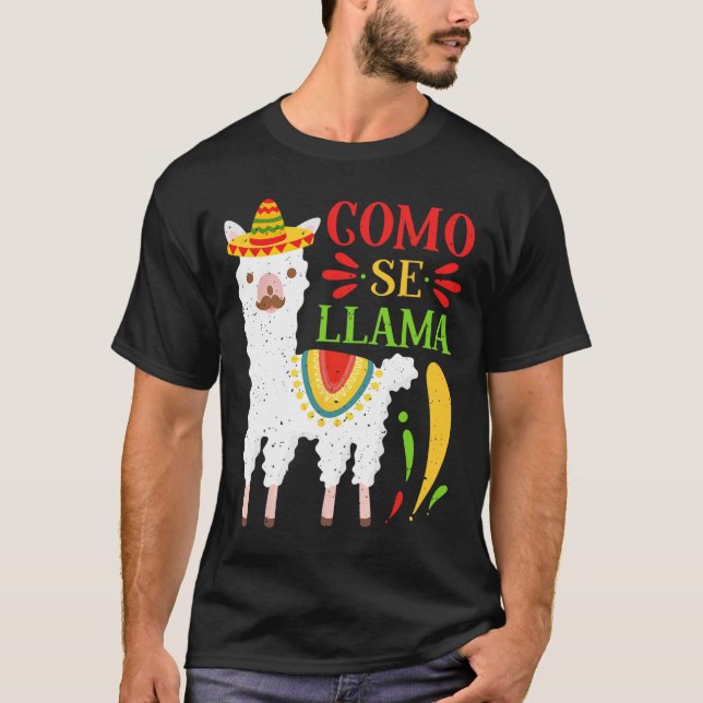Let's Fiesta Como Te Llamas Cinco De Mayo Como Se  T-Shirt (Front)