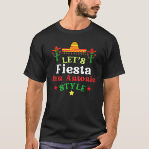 Let's Fiesta  Drinking Party San Antonio Cinco De  T-Shirt
