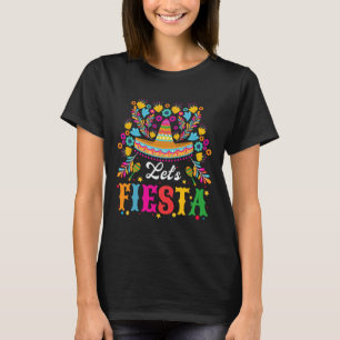 Let's Fiesta Funny Cinco De Mayo Women Men Kids T-Shirt
