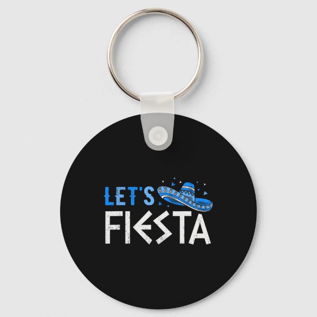 Let's Fiesta Funny Greek Easter Cinco De Mayo Somb Key Ring (Front)