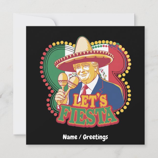  Let's Fiesta Funny Trump Cinco De Mayo Festive  Invitation (Front)