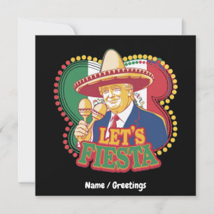 Let's Fiesta Funny Trump Cinco De Mayo Festive Invitation
