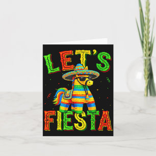 Lets Fiesta nata Mexican for Men Women Kids Cinco Card