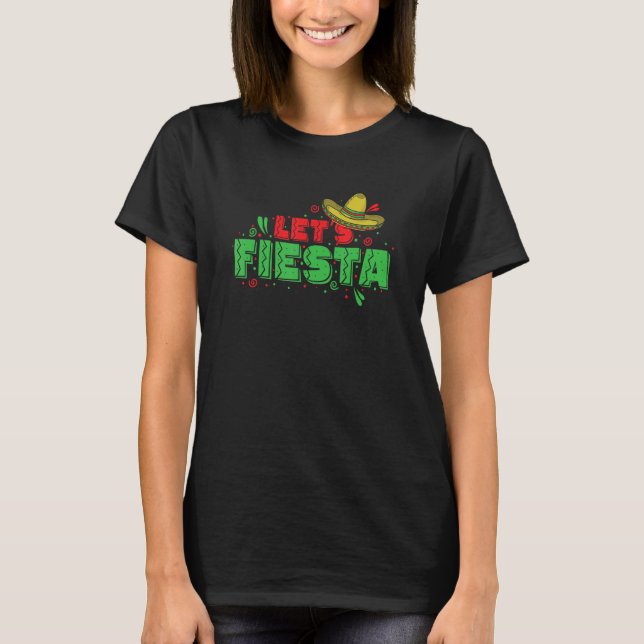 Let's Fiesta Sombrero Holiday Mexico T-Shirt (Front)