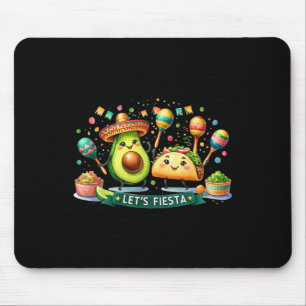 Let's Fiesta Taco Avocado Funny Cinco De Mayo Mexi Mouse Pad