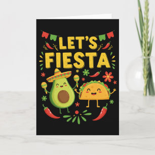 Lets Fiesta Taco Avocado Funny Cinco De Mayo Mexic Card