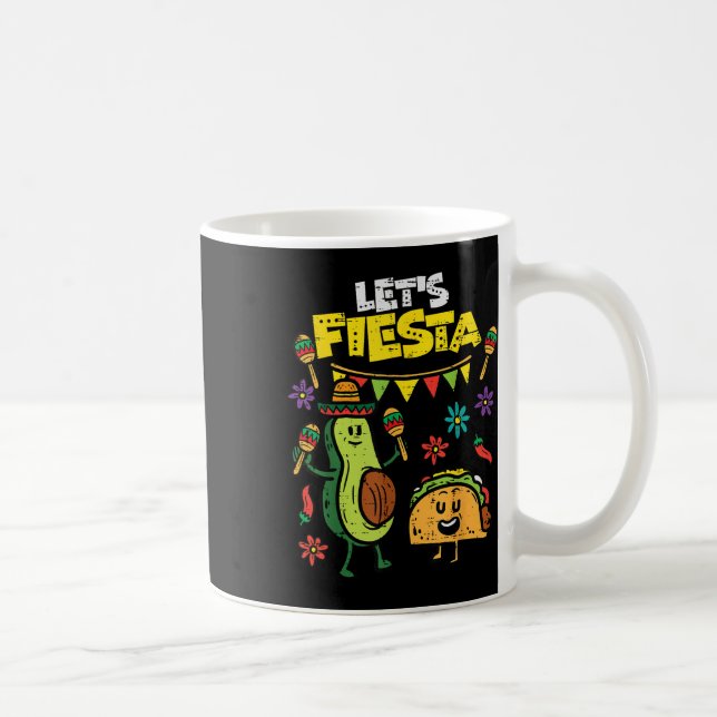 Lets Fiesta Taco Avocado Funny Cinco De Mayo Mexic Coffee Mug (Right)