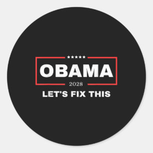 Lets Fix This Obama Retro Vintage Patriotic 2028  Classic Round Sticker
